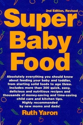 Cover of Super baby food by Ruth Yaron