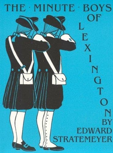 Cover of The minute boys of Lexington by Edward Stratemeyer