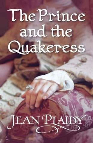 Cover of The prince and the quakeress by Eleanor Burford
