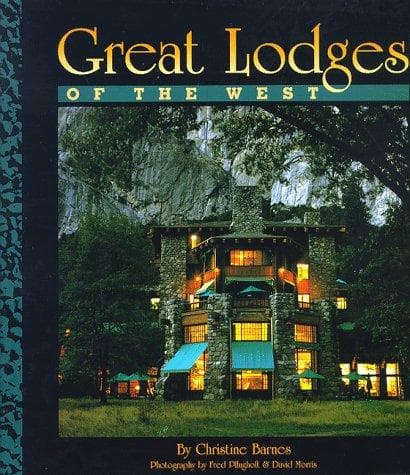 Cover of Great lodges of the west by Christine Barnes
