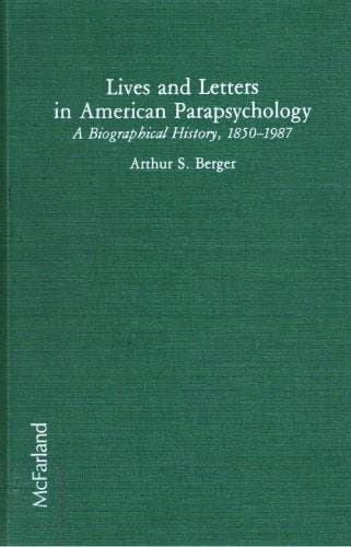 Cover of Lives and letters in American parapsychology by Arthur S. Berger