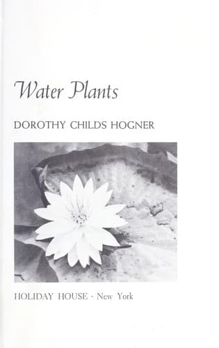 Cover of Water plants by Dorothy Childs Hogner