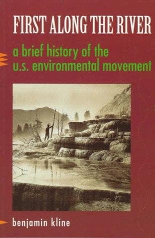 Cover of First Along the River by Benjamin Kline