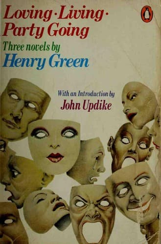 Cover of Loving, Living, Party Going by Henry Green