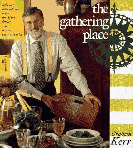 Cover of The Gathering Place by Graham Kerr