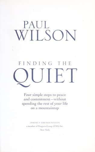 Cover of Finding the quiet by Wilson, Paul