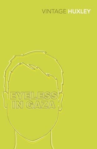 Cover of Eyeless in Gaza by Aldous Huxley