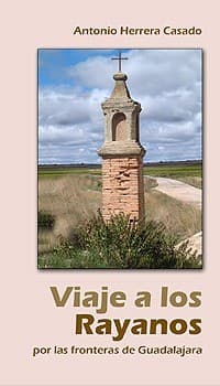 Cover of Viaje a los Rayanos by Antonio Herrera Casado