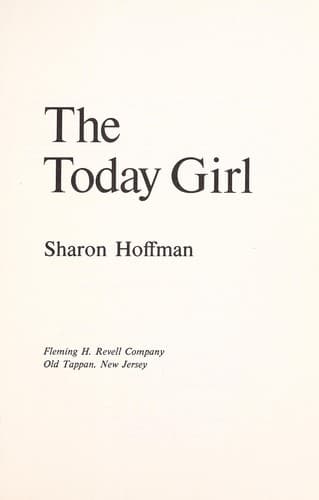 Cover of The today girl by Sharon Hoffman
