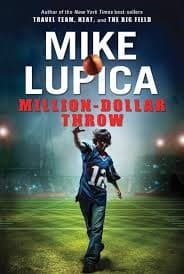 Cover of The million dollar throw by Mike Lupica
