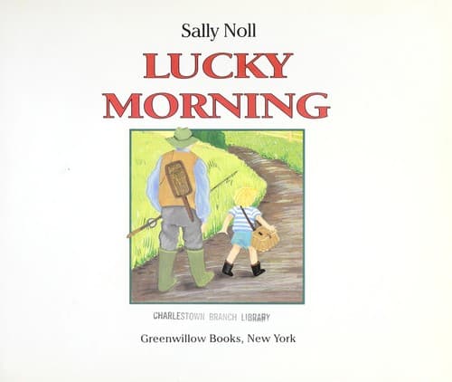 Cover of Lucky morning by Sally Noll