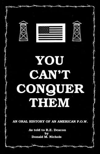 Cover of You can't conquer them by Donald M. Nichols