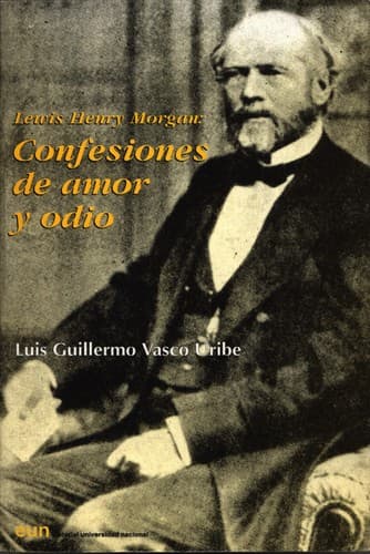 Cover of Lewis Henry Morgan by Luis Guillermo Vasco Uribe