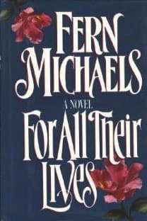 Cover of For All Their Lives by Fern Michaels