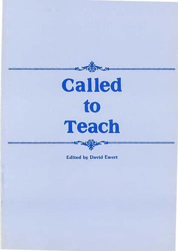 Cover of Called to Teach by David Ewert, ed