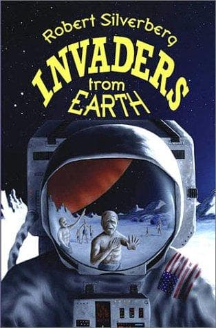 Cover of Invaders from earth by Robert Silverberg
