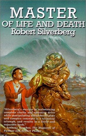 Cover of Master of life and death by Robert Silverberg