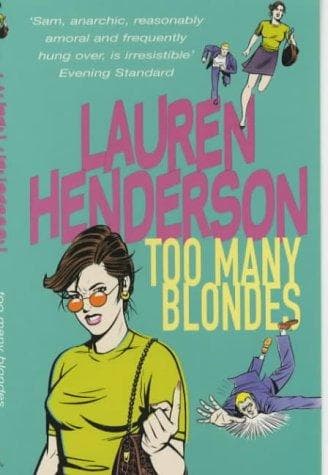 Cover of Too Many Blondes by Lauren Henderson