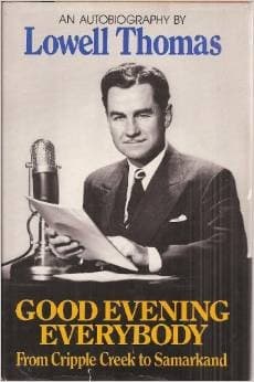 Cover of Good Evening Everybody by Lowell Thomas, Sr
