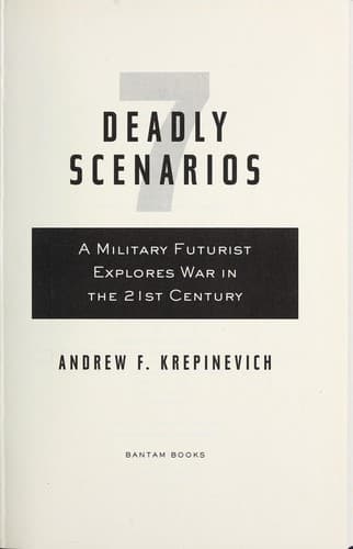 Cover of 7 deadly scenarios by Andrew F. Krepinevich