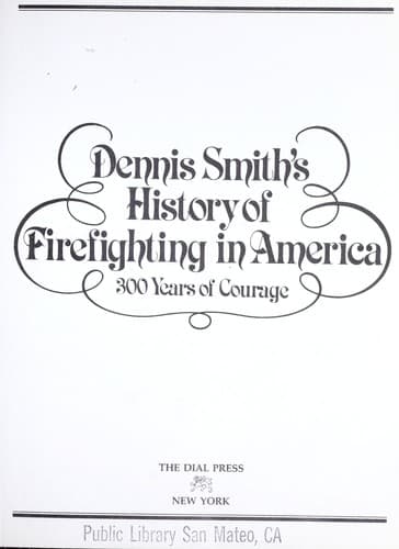 Cover of History of firefighting in America by Dennis Smith
