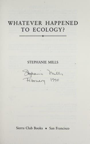 Cover of Whatever happened to ecology? by Stephanie Mills