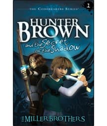 Cover of Hunter Brown and the secret of the Shadow by Christopher Miller
