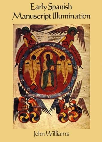 Cover of Early Spanish manuscript illumination by John Williams