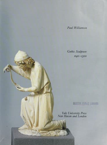 Cover of Gothic sculpture, 1140-1300 by Williamson, Paul