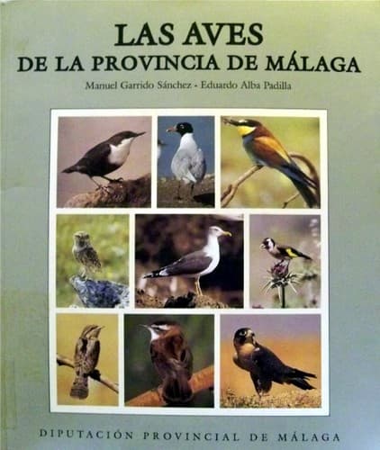 Cover of Las aves de la provincia de Málaga by Manuel Garrido Sánchez