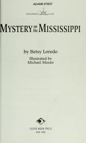 Cover of Mystery on the Mississippi by Betsy Loredo