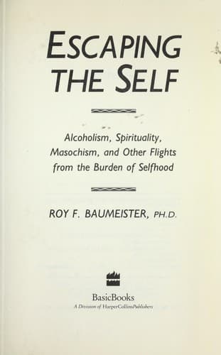 Cover of Escaping the self by Roy F. Baumeister