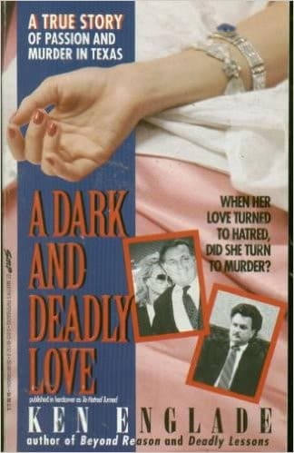 Cover of A Dark and Deadly Love by Ken Englade