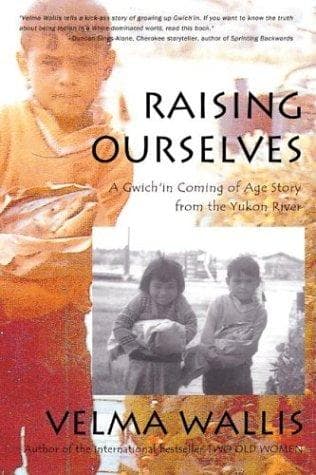 Cover of Raising Ourselves by Velma Wallis