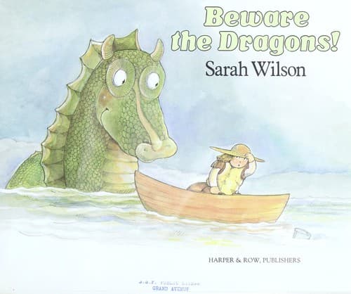 Cover of Beware the dragons! by Sarah Wilson