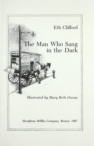 Cover of The man who sang in the dark by Eth Clifford