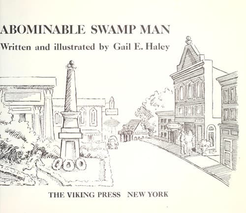 Cover of The Abominable Swamp Man by Gail E. Haley
