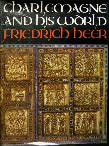 Cover of Charlemagne and his world by Friedrich Heer
