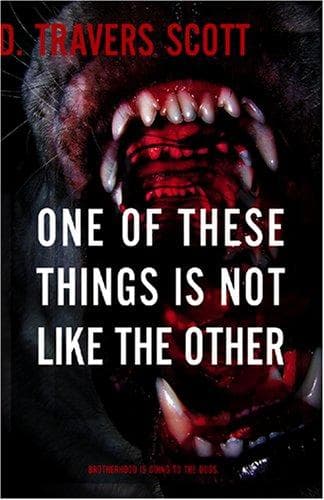 Cover of One of these things is not like the other by D. Travers Scott