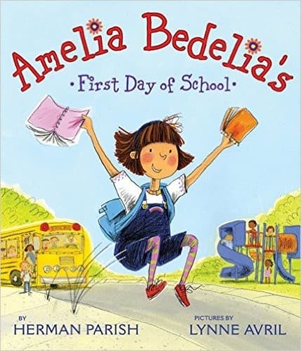 Cover of Amelia Bedelia's First Day of School by Herman Parish