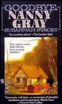 Cover of Goodbye, Nanny Gray by Susannah Stacey