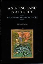 Cover of A Strong Land & A Sturdy by Richard Barber