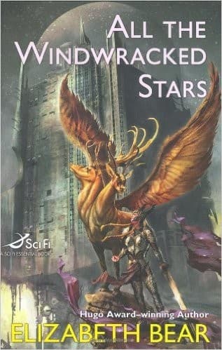 Cover of All the Windwracked Stars by Elizabeth Bear