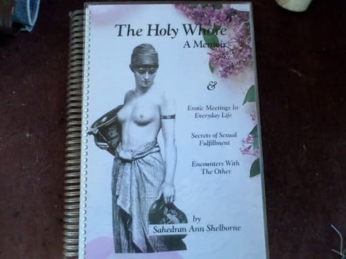 Cover of The holy whore by Sahedran Ann Shelborne