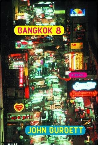 Cover of Bangkok 8 by John Burdett