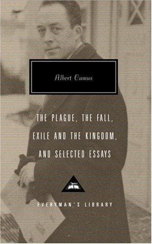 Cover of The Plague, The Fall, Exile and the Kingdom, and Selected Essays by Albert Camus