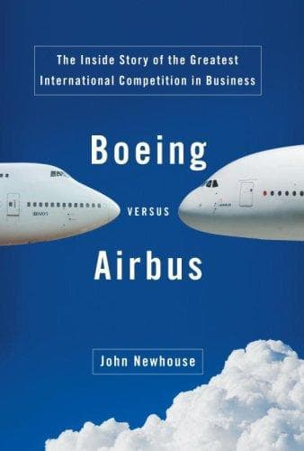 Cover of Boeing versus Airbus by John Newhouse