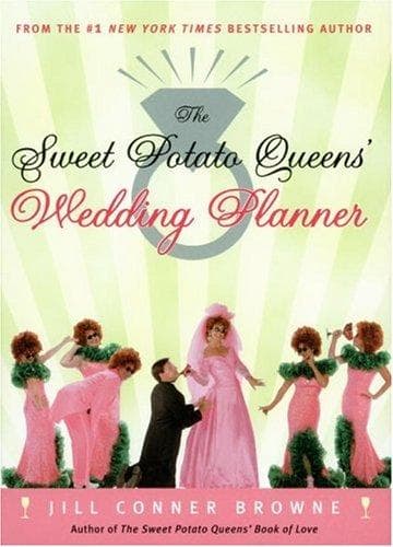 Cover of The Sweet Potato Queens' wedding planner/divorce guide by Jill Conner Browne