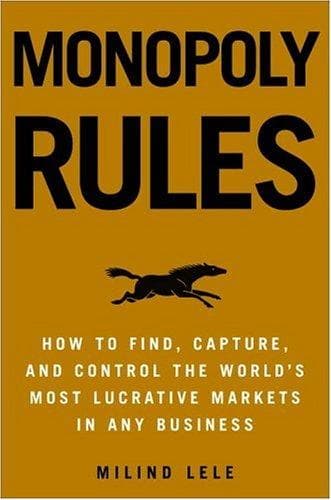 Cover of Monopoly Rules by Milind M. Lele