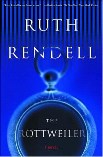 Cover of The rottweiler by Ruth Rendell